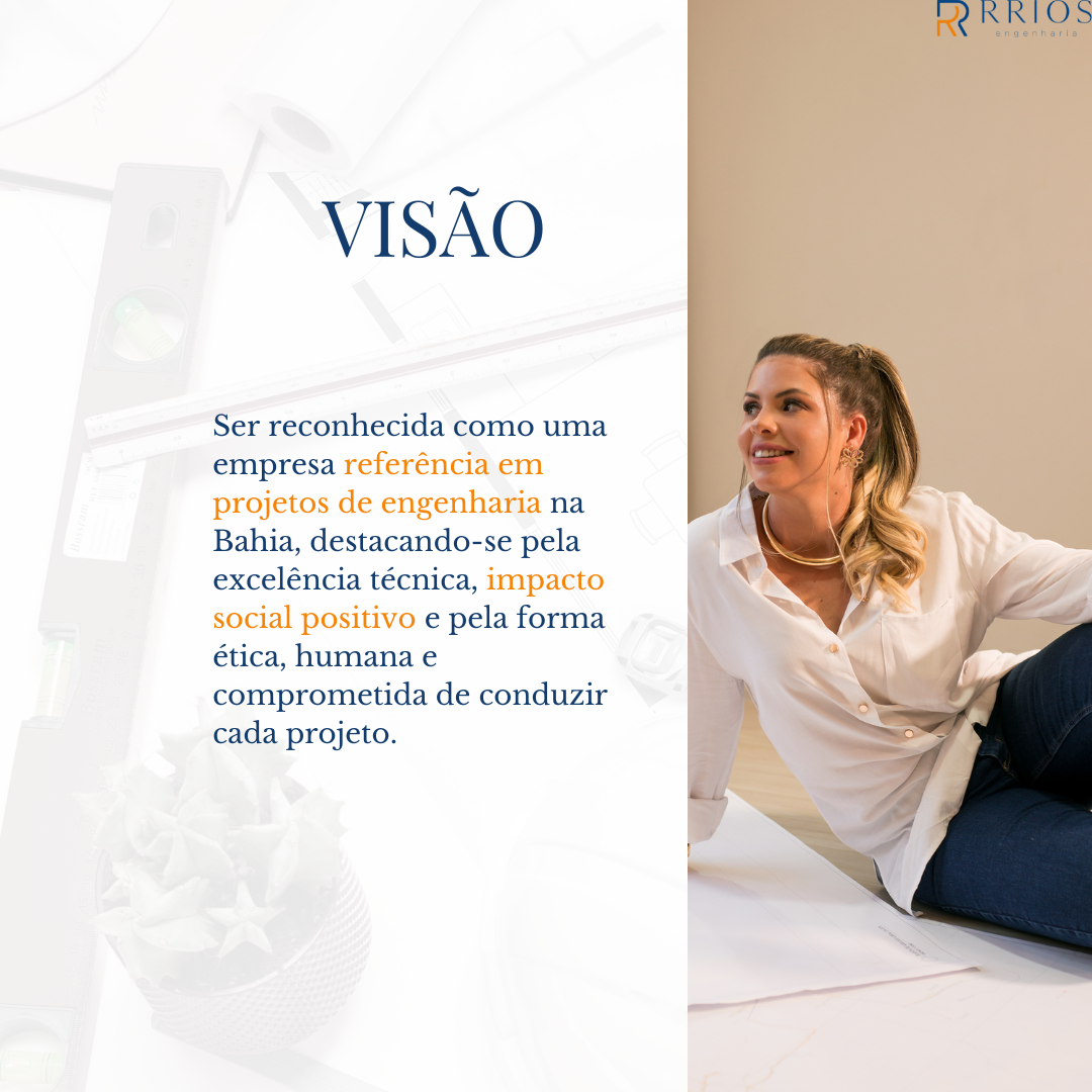 Visão da RRios Engenharia